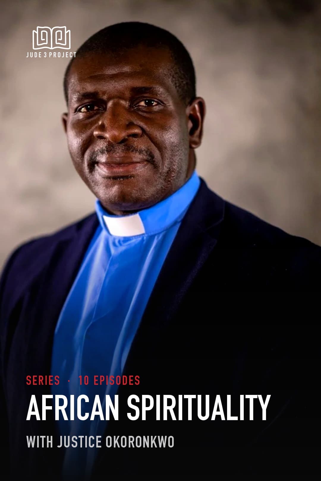 African Spirituality with Justice Okoronkwo
