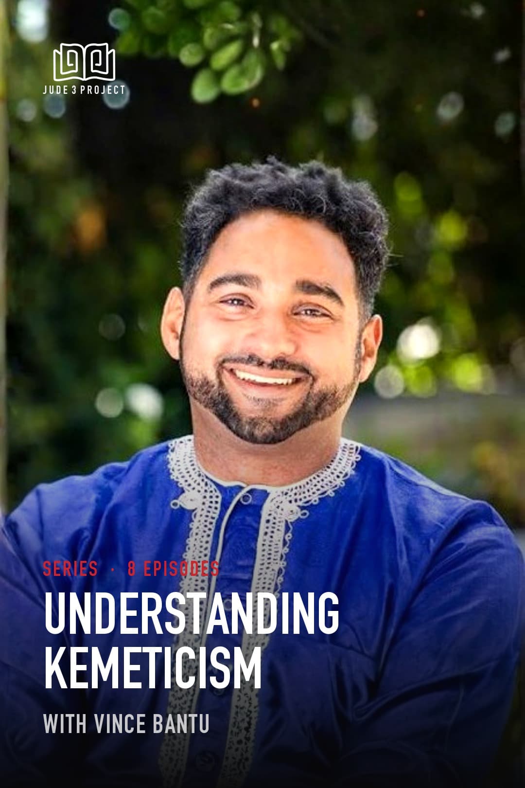 Understanding Kemeticism with Vince Bantu