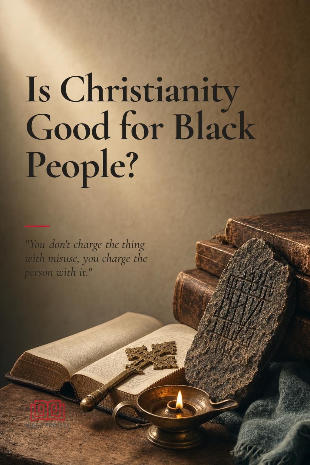 Is Christianity Good for Black People?