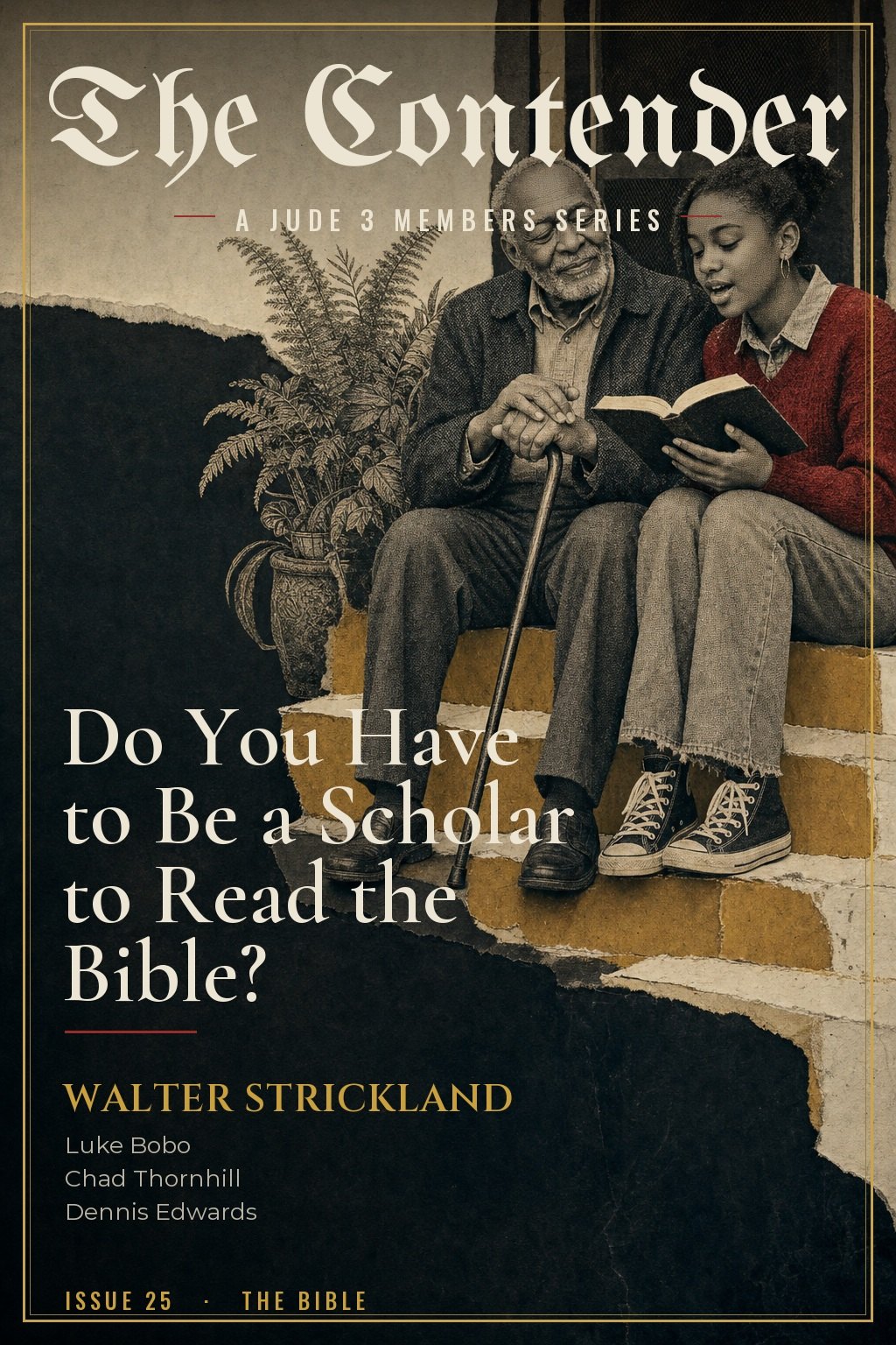 Do You Have to Be a Scholar to Read the Bible?