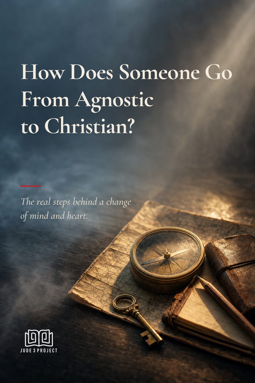 How Does Someone Go From Agnostic to Christian?