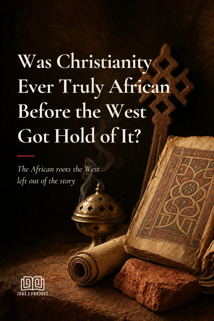 Was Christianity Ever Truly African Before the West Got Hold of It?
