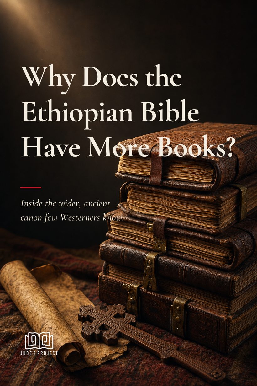 Why Does the Ethiopian Bible Have More Books?