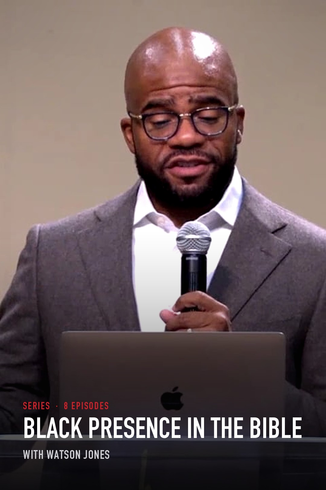 Black Presence in the Bible with Watson Jones