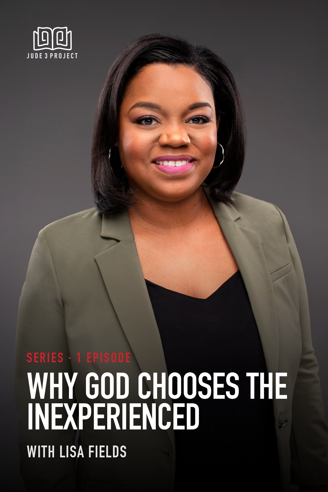 Why God Chooses the Inexperienced with Lisa Fields